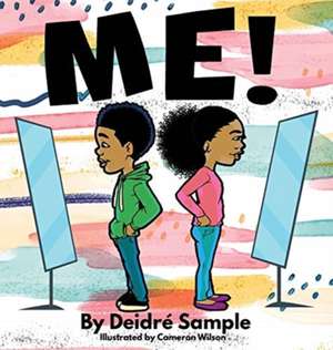 Me! de Deidre Sample