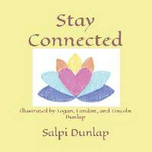 Stay Connected de Logan Dunlap