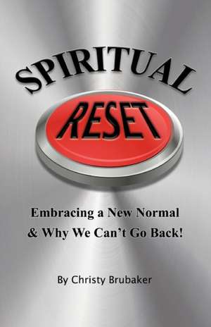 Spiritual Reset de Christy Brubaker