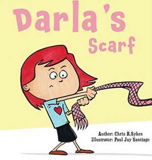 Darla's Scarf de Chris R. Sykes