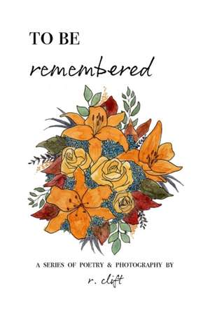 to be remembered de R. Clift