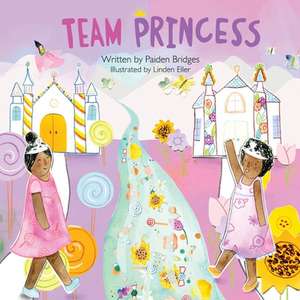 Team Princess de Paiden Bridges