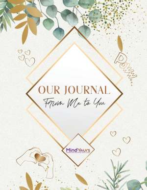 Our Journal: From Me to You de Katie Onitiri-Hageman