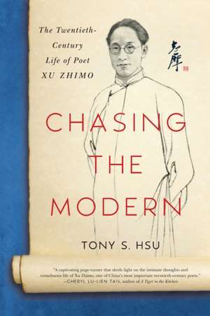 Chasing the Modern de Tony S. Hsu