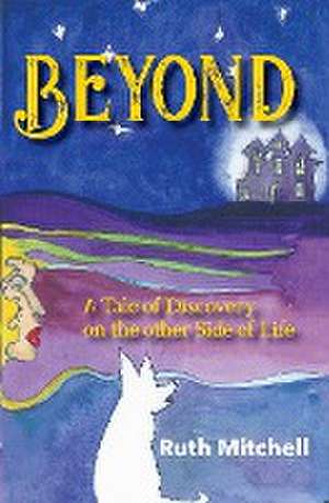 Beyond de Ruth C Mitchell