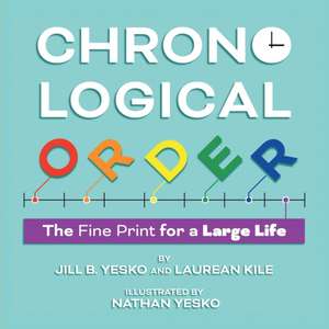 Chronological Order de Jill B. Yesko