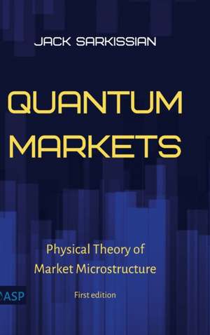 Quantum Markets de Jack Sarkissian