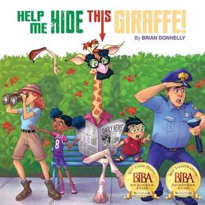 Help Me Hide This Giraffe! de Brian Donnelly