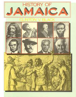 History of Jamaica de Clinton Black