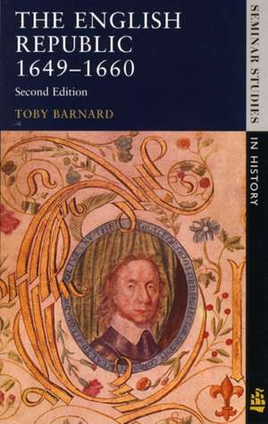 The English Republic 1649-1660 de T. C. Barnard