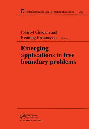 Emerging Applications in Free Boundary Problems de J M Chadam