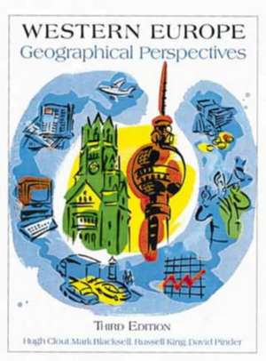 Western Europe: Geographical Perspectives de Hugh Clout