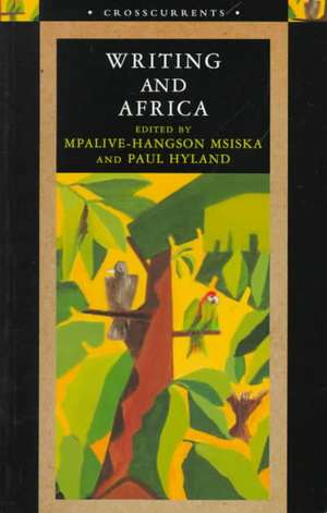 Writing and Africa de Mpalive-Hangson Msiska