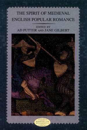 The Spirit of Medieval English Popular Romance de Ad Putter