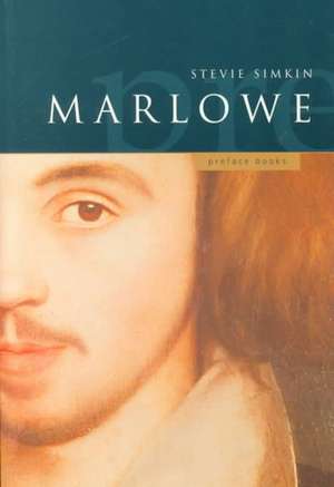 A Preface to Marlowe de Stevie Simkin