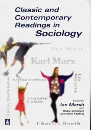 Classic and Contemporary Readings in Sociology de Ian Marsh