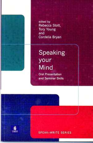 Speaking Your Mind de Cordelia Bryan