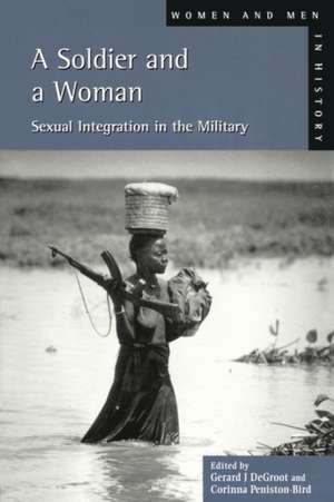 A Soldier and a Woman de Gerard J. De Groot