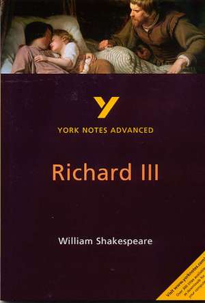 Richard III (York Notes Advanced) English Literature Study Guide - for 2025, 2026 exams de Rebecca Warren