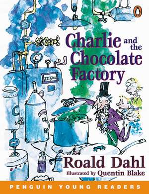 Charlie and the Chocolate Factory de Roald Dahl