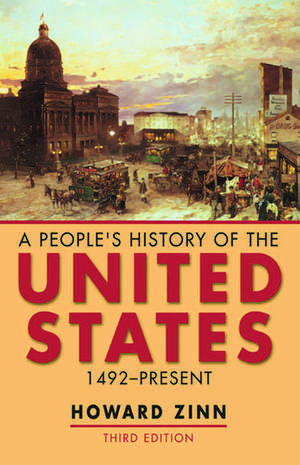 A People's History of the United States: 1492-Present de Howard Zinn