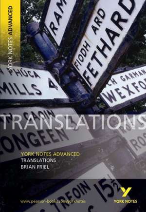 Translations: York Notes Advanced - everything you need to study and prepare for the 2025 and 2026 exams de John Brannigan