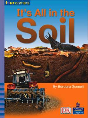 Four Corners: It's All in the Soil (Pack of Six) de Barbara Gannett