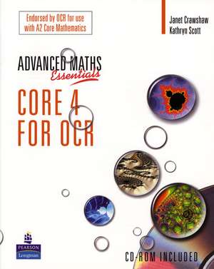 Crawshaw, J: A Level Maths Essentials Core 4 for OCR Book an de Kathryn Scott