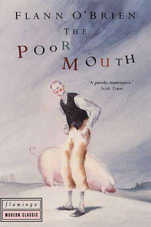 The Poor Mouth de Flann OâEUR(TM)Brien