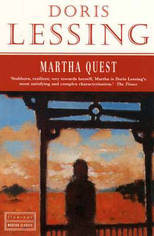 Martha Quest de Doris Lessing