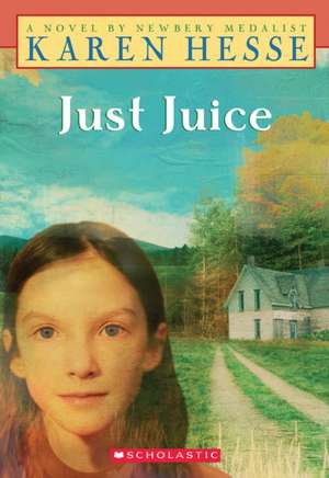 Just Juice de Karen Hesse