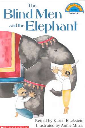 Blind Men and the Elephant, the (Level 3) de Karen Backstein