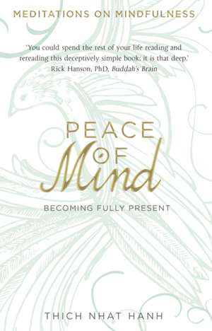 Peace of Mind de Thich Nhat Hanh