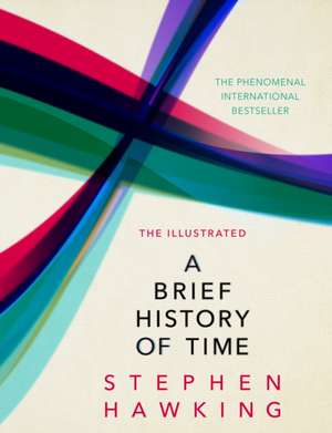 The Illustrated Brief History of Time de Stephen Hawking