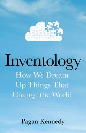 Inventology de Pagan Kennedy
