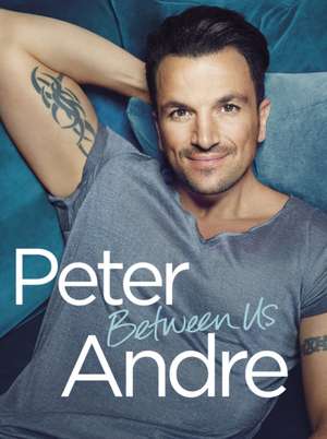 Peter Andre - Between Us de Peter Andre