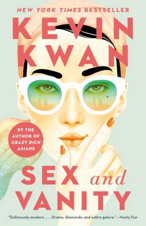 Sex and Vanity de Kevin Kwan