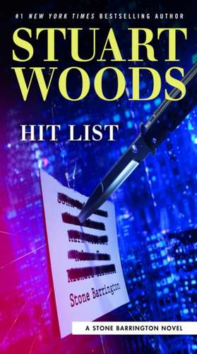 Hit List de Stuart Woods