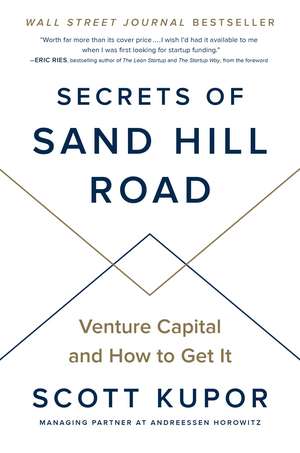 Secrets of Sand Hill Road de Scott Kupor