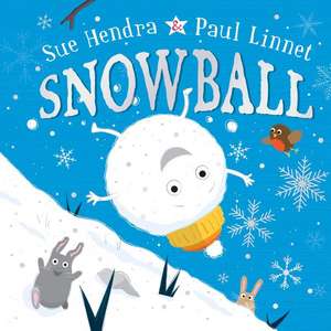 Snowball de Sue Hendra