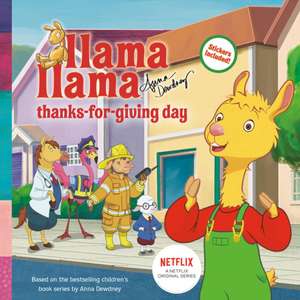 Llama Llama Thanks-For-Giving Day de Anna Dewdney