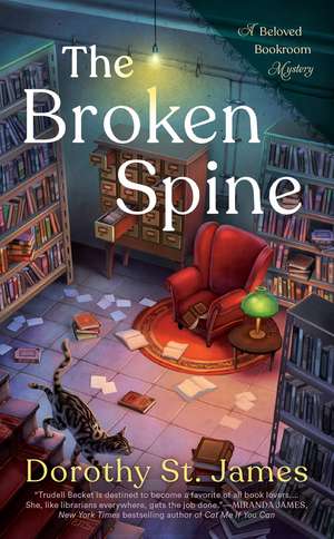 The Broken Spine de Dorothy St James