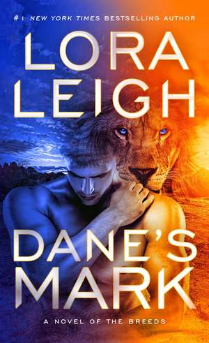 Dane's Mark de Lora Leigh