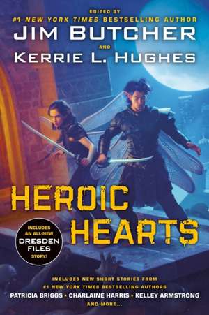 Heroic Hearts de Jim Butcher