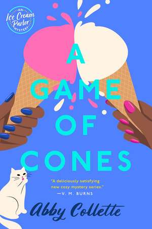 A Game of Cones de Abby Collette