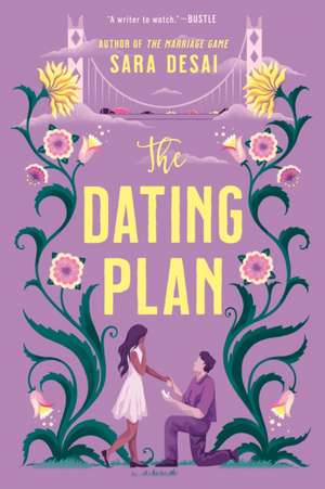 The Dating Plan de Sara Desai