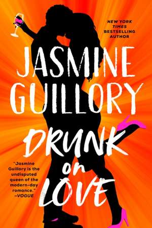 Drunk on Love de Jasmine Guillory