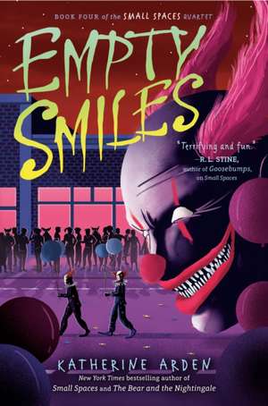 Empty Smiles de Katherine Arden