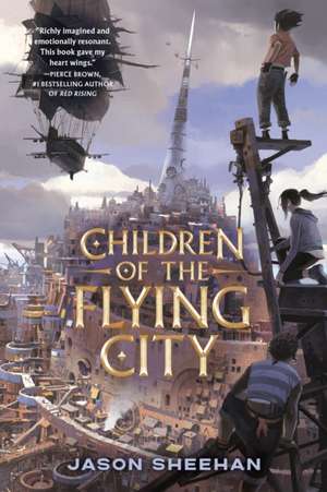 Children of the Flying City de Jason Sheehan