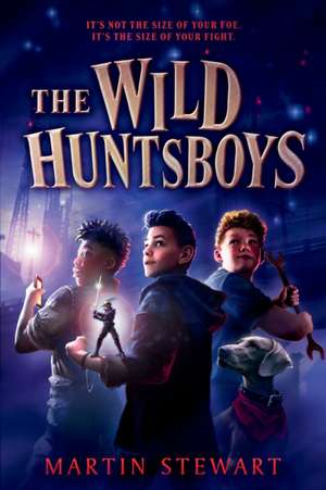 The Wild Huntsboys de Martin Stewart